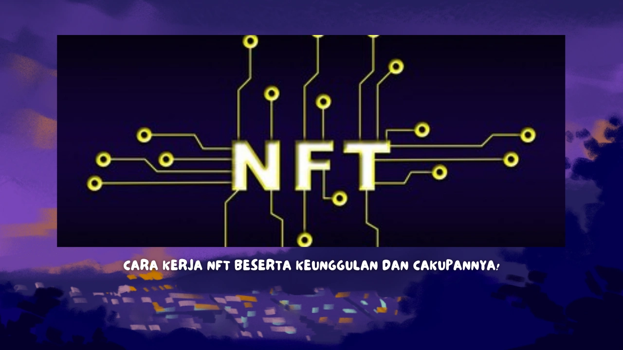 Cara-Kerja-NFT