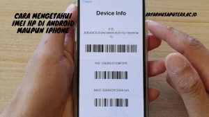 Cara Mengetahui IMEI HP di Android Maupun iPhone